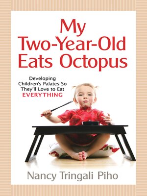 cover image of My Two-Year-Old Eats Octopus